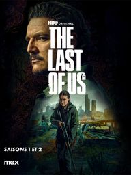 The Last of Us S1 et 2 (sur MAX)